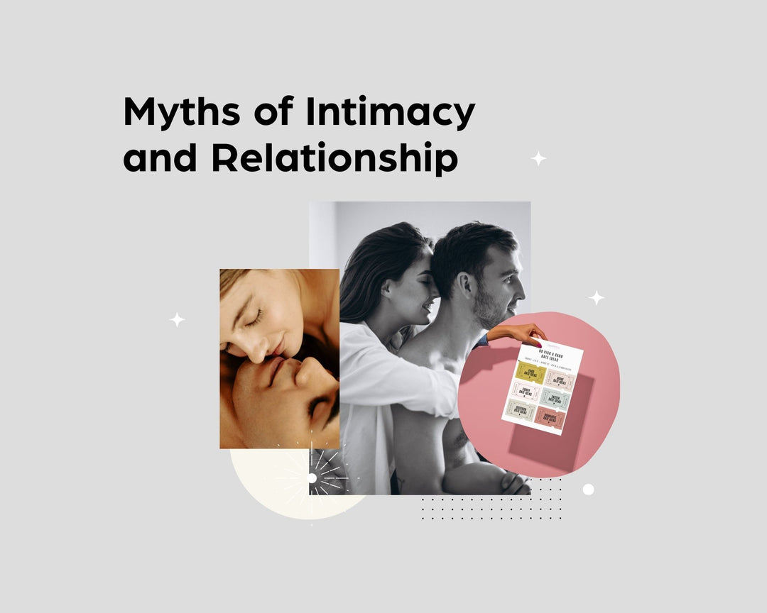 Myths of Intimacy and Relationship