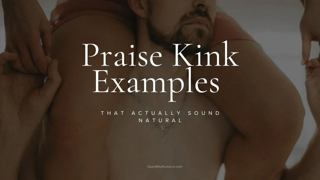 Praise Kink Examples That Actually Sound Natural