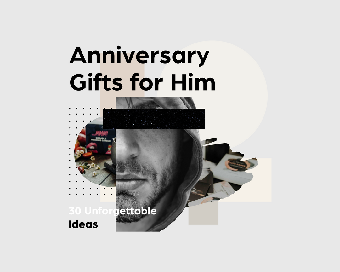 Anniversary Gifts for Him