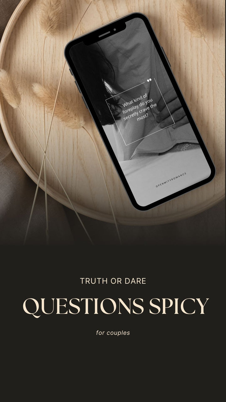 Spicy truth or dare questions - downloadable